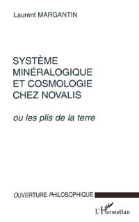 SYSTEME MINERALOGIQUE ET COSMOLOGIE CHEZ NOVALIS