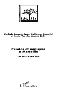 PAROLES ET MUSIQUES A MARSEILLE