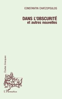 DANS L'OBSCURITE