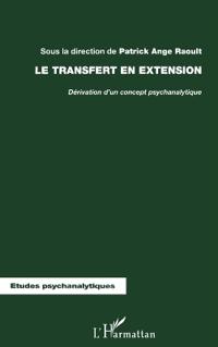 LE TRANSFERT EN EXTENSION