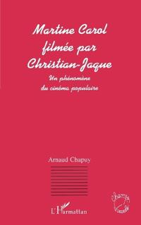 MARTINE CAROL FILMÉE PAR CHRISTIAN-JAQUE