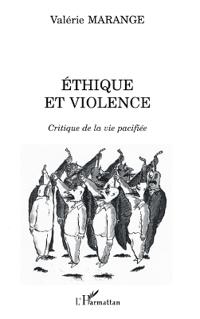 ÉTHIQUE ET VIOLENCE