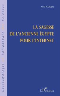 LA SAGESSE DE L'ANCIENNE ÉGYPTE POUR L'INTERNET