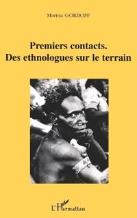Premiers contacts