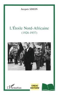 L'étoile nord-africaine (1926-1937)