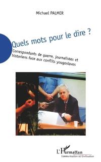 Quels mots pour le dire
