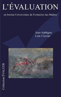 L'évaluation en Institut Universitaire de Formation des Maîtres