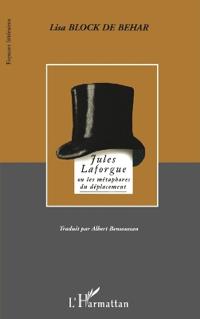 Jules Laforgue ou les métaphores du déplacement