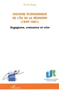 Histoire économique de l'île de la Réunion (1849-1881)