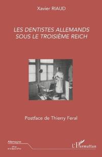 Les dentistes allemands sous le troisième Reich