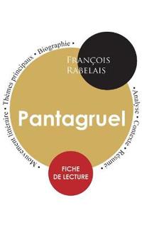 Fiche de lecture Pantagruel (Étude intégrale)