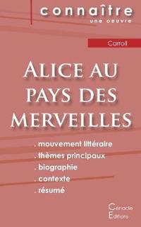 Fiche de lecture Alice au pays des merveilles de Lewis Carroll (Analyse littéraire de référence et résumé complet)