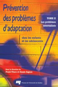 Prévention des problèmes d''adaptation chez les enfants et les adolescents