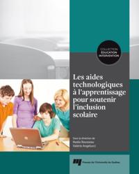 Les aides technologiques à l''apprentissage pour soutenir l''inclusion scolaire