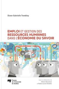 Emploi et gestion des ressources humaines dans l''économie du savoir