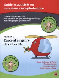 Les morpho-aventuriers - Module 02 :  L''accord en genre des adjectifs