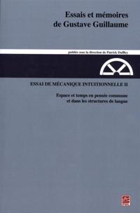 Essais et mémoires de Gustave Guillaume. Essai de mécanique intuitionnelle II