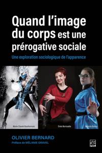Quand l''image du corps est une prérogative sociale. Une exploration sociologique de l''apparence