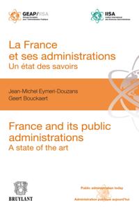 La France et ses administrations : un etat des savoirs