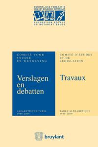 Verslagen&Debatten van het Comite voor Studie en Wetgeving/Travaux du Comite d'Etudes&de Legislation Anniversaire
