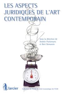 Les aspects juridiques de l''art contemporain