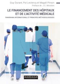 Le financement des hopitaux et de l''activité médicale