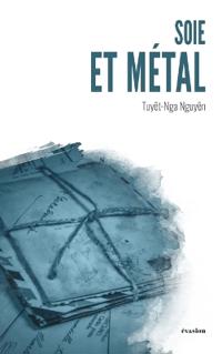 Soie et métal