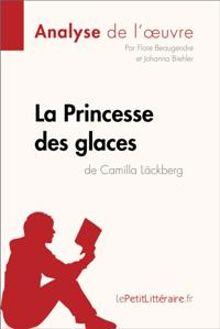 La Princesse des glaces de Camilla Läckberg (Analyse de l''oeuvre)