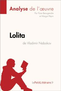 Lolita de Vladimir Nabokov (Analyse de l''oeuvre)