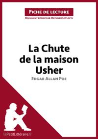 La Chute de la maison Usher d''Edgar Allan Poe (Fiche de lecture)