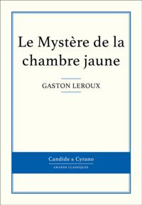 Le Mystère de la chambre jaune