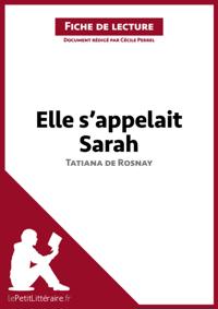Elle s''appelait Sarah de Tatiana de Rosnay (Fiche de lecture)