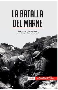 La batalla del Marne