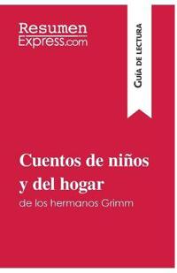 Cuentos de niños y del hogar de los hermanos Grimm (Guía de lectura)