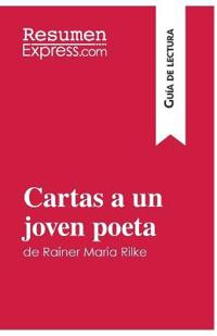 Cartas a un joven poeta de Rainer Maria Rilke (Guía de lectura)