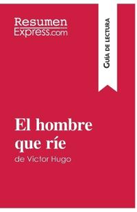 El hombre que ríe de Victor Hugo (Guía de lectura)