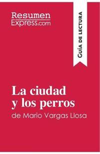 La ciudad y los perros de Mario Vargas Llosa (Guía de lectura)