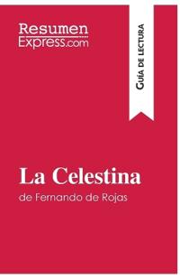 La Celestina de Fernando de Rojas (Guía de lectura)