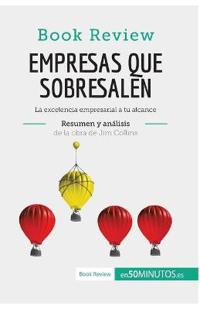Empresas que sobresalen de Jim Collins (Análisis de la obra)