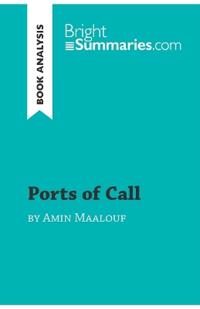 Ports of Call by Amin Maalouf (Book Analysis)