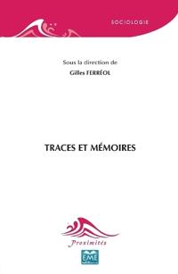 Traces et mémoires