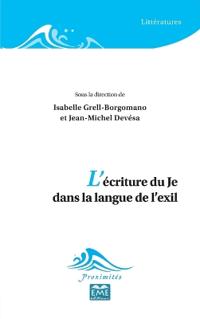L'écriture du Je dans la langue de l'exil