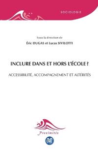 Inclure dans et hors l'École ?