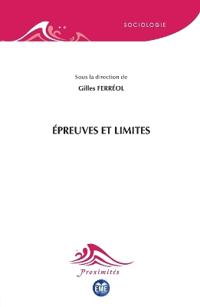 Épreuves et limites