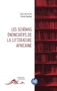 Les schémas énonciatifs de la littérature africaine