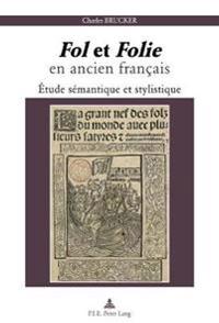 « Fol » Et « Folie » En Ancien Français