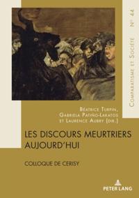 Les discours meurtriers aujourd’hui