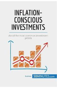 Inflation-Conscious Investments