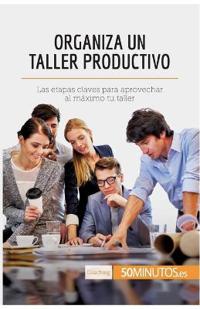 Organiza un taller productivo