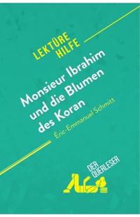 Monsieur Ibrahim und die Blumen des Koran von Éric-Emmanuel Schmitt (Lektürehilfe)